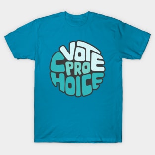 Vote Pro Choice Word Art T-Shirt